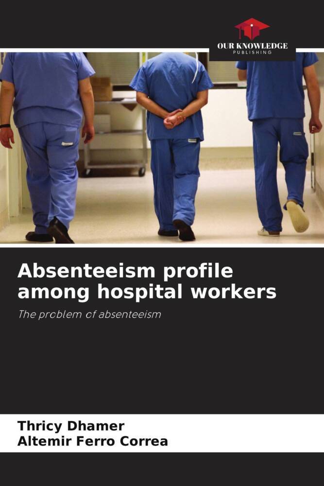 Absenteeism profile among hospital workers