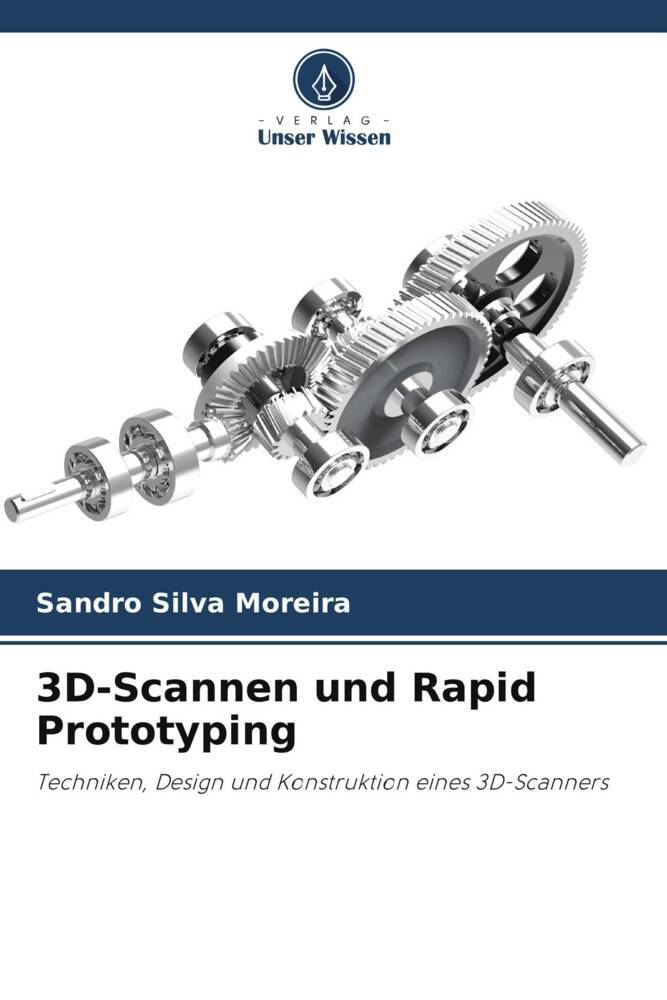 3D-Scannen und Rapid Prototyping