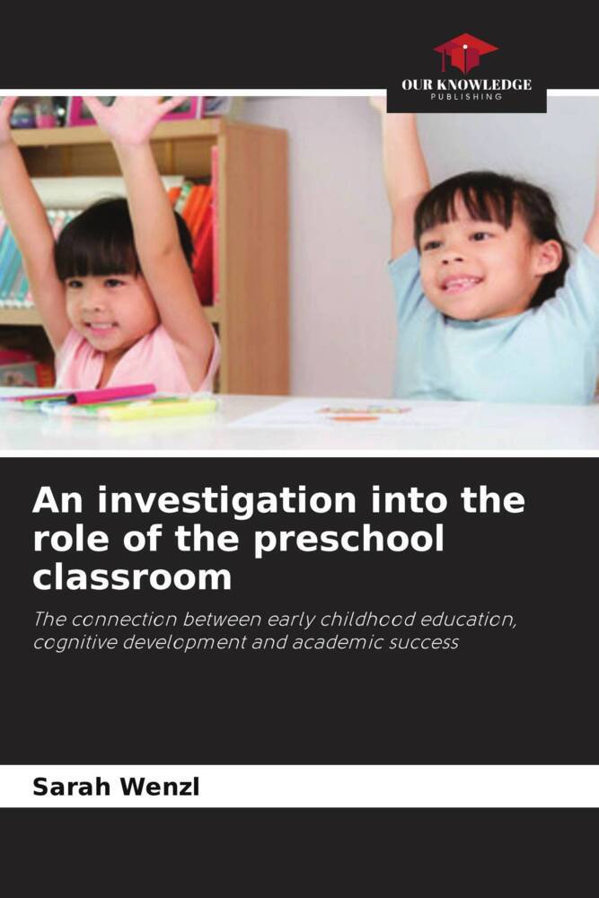 An investigation into the role of the preschool classroom