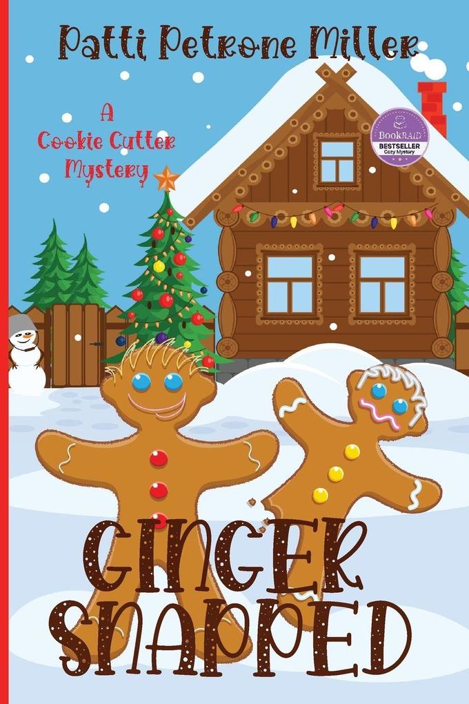 GINGER SNAPPED