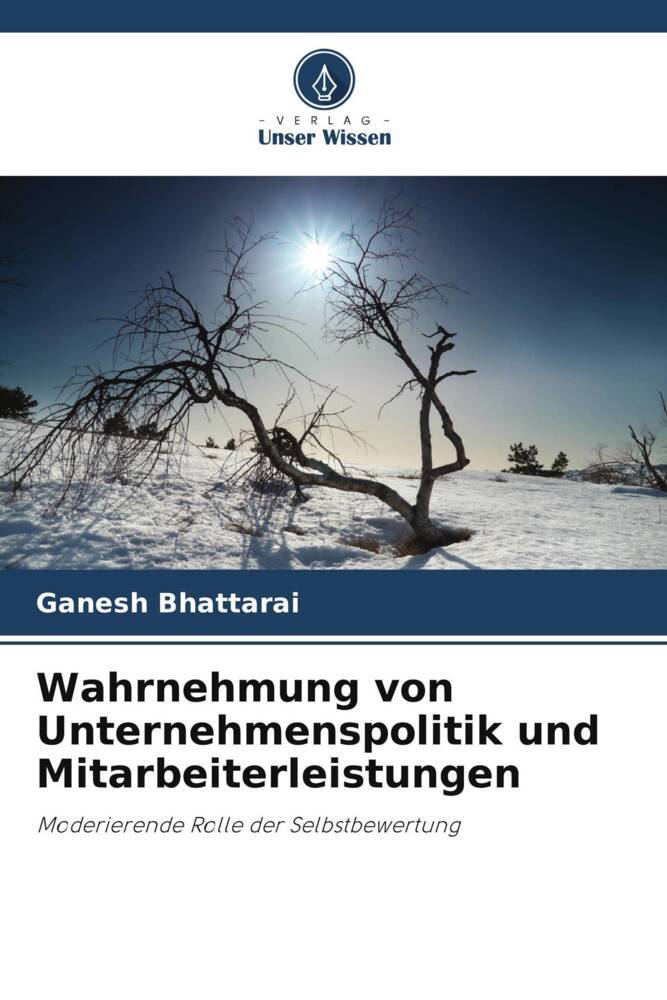 Wahrnehmung von Unternehmenspolitik und Mitarbeiterleistungen