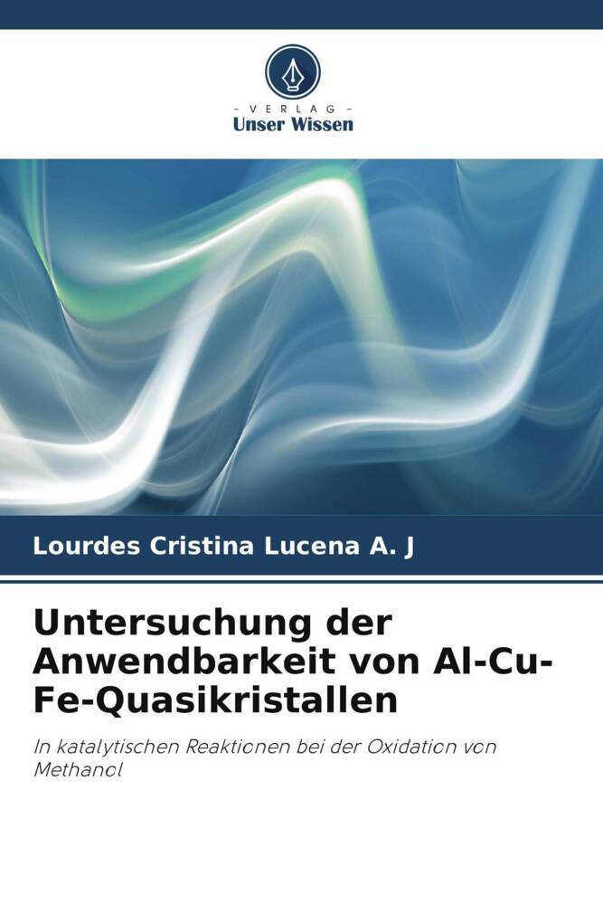 Untersuchung der Anwendbarkeit von Al-Cu-Fe-Quasikristallen