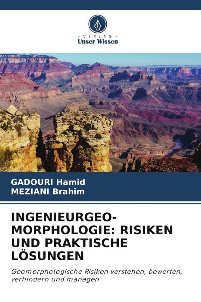 INGENIEURGEO-MORPHOLOGIE: RISIKEN UND PRAKTISCHE LÖSUNGEN