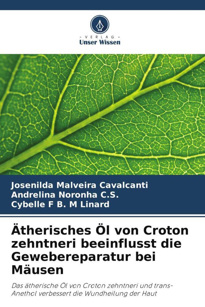 Ätherisches Öl von Croton zehntneri beeinflusst die Gewebereparatur bei Mäusen