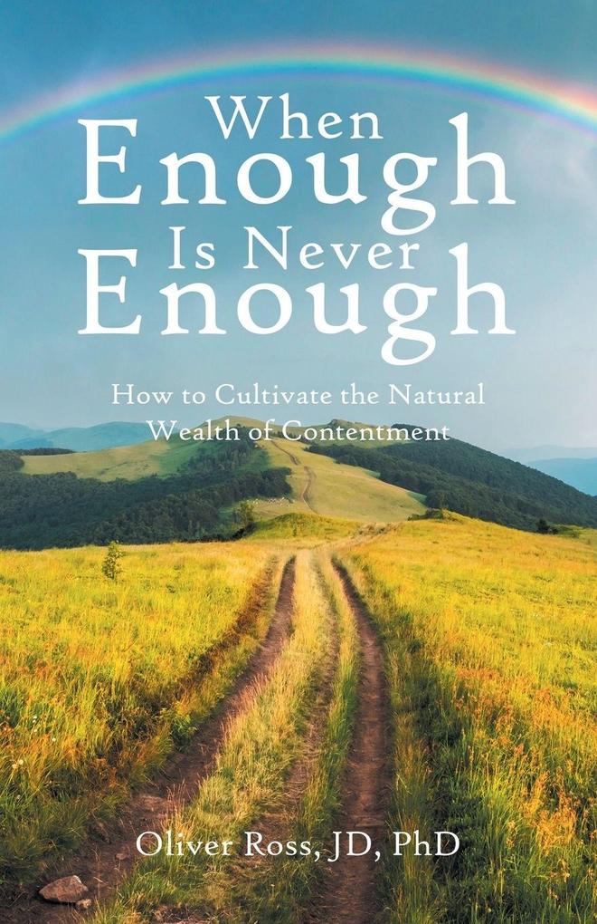 When Enough Is Never Enough