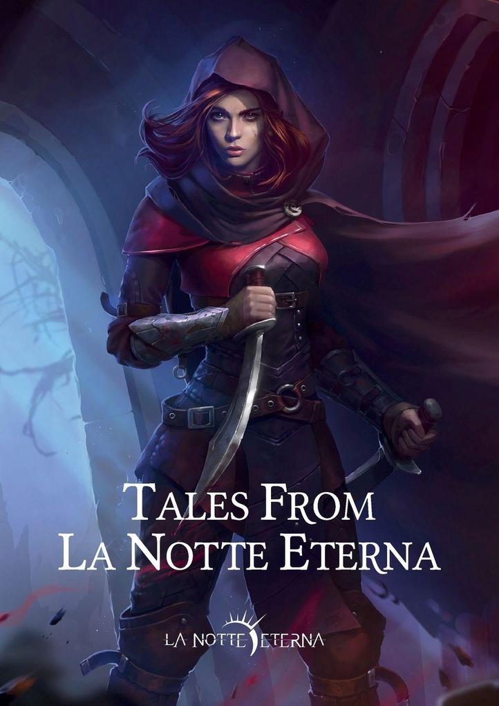 Tales from La Notte Eterna