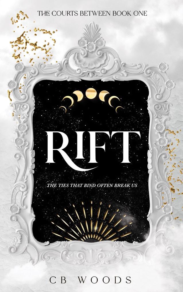 Rift (The Courts Between #1)