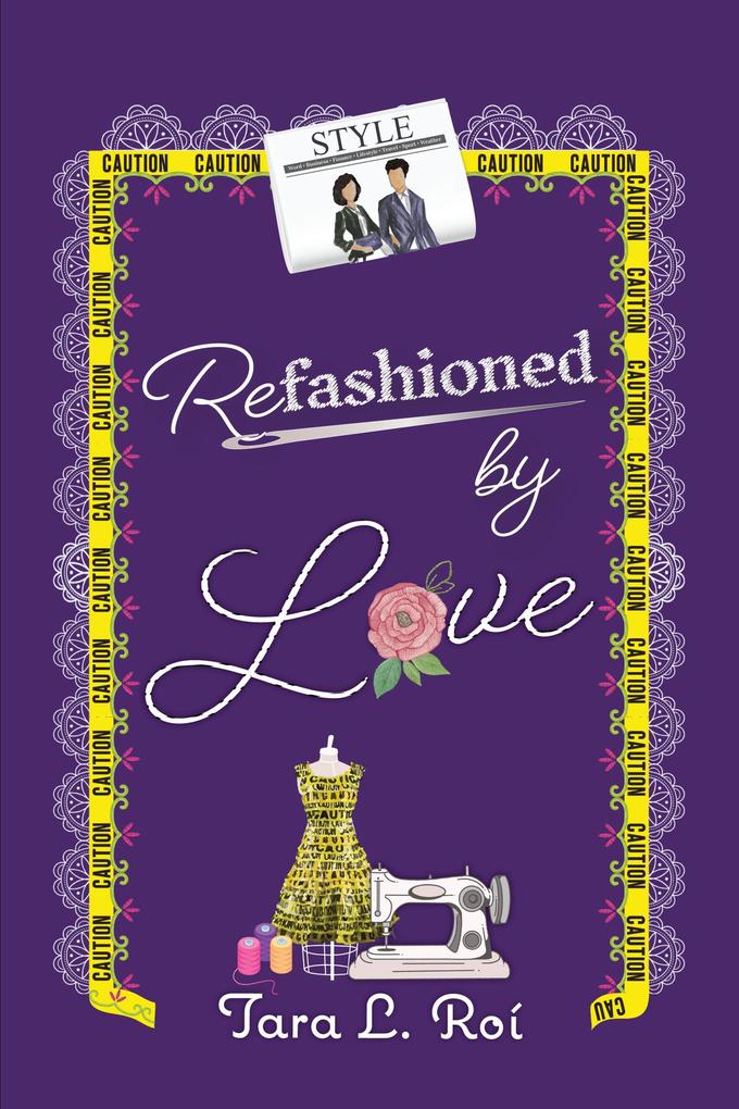 Refashioned by Love (Love by Design #1)