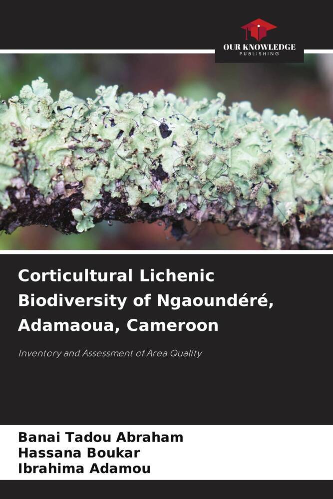 Corticultural Lichenic Biodiversity of Ngaoundéré Adamaoua Cameroon