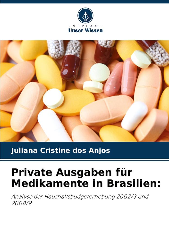 Private Ausgaben für Medikamente in Brasilien: