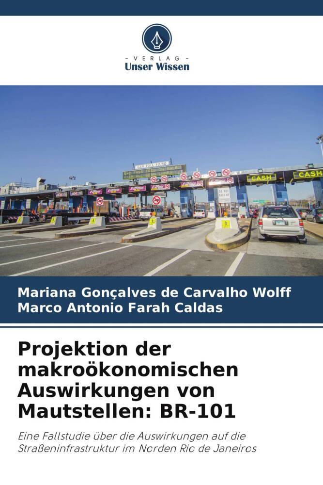 Projektion der makroökonomischen Auswirkungen von Mautstellen: BR-101