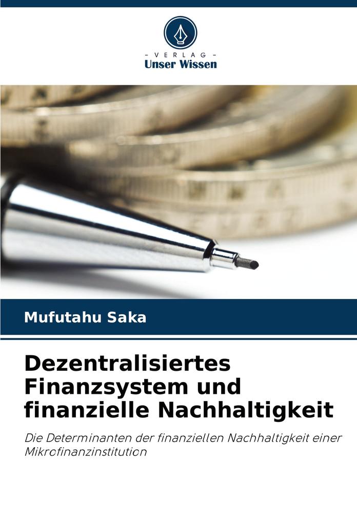 Dezentralisiertes Finanzsystem und finanzielle Nachhaltigkeit