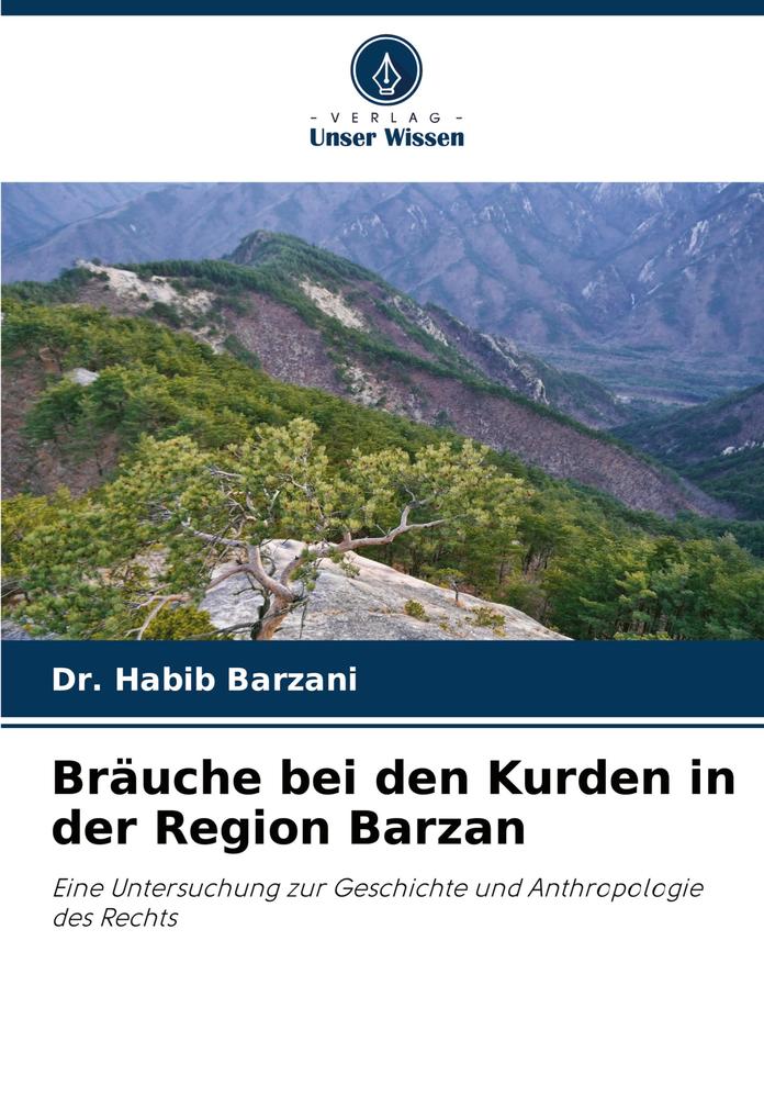 Bräuche bei den Kurden in der Region Barzan