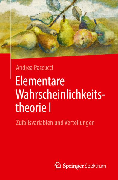 Elementare Wahrscheinlichkeitstheorie I