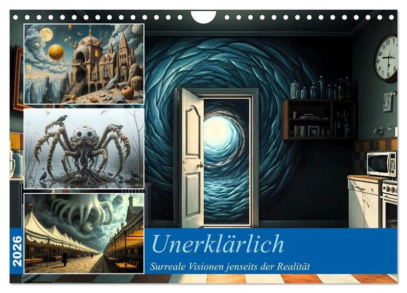 Unerklärlich (Wandkalender 2026 DIN A4 quer) CALVENDO Monatskalender
