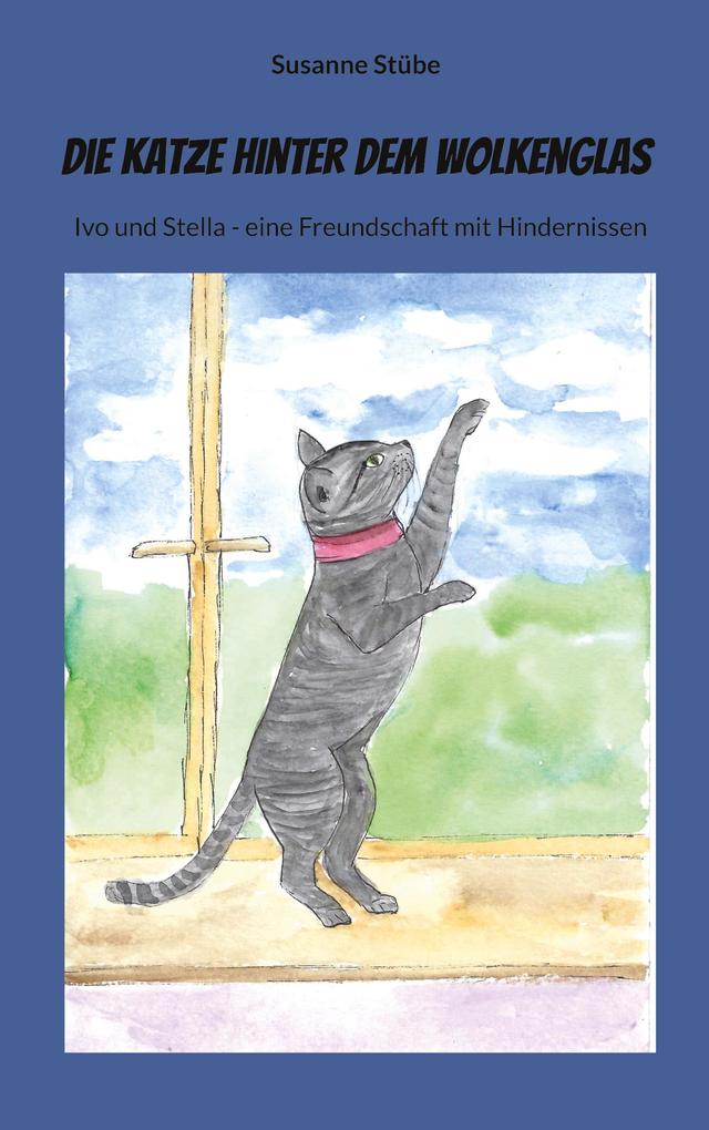 Die Katze hinter dem Wolkenglas