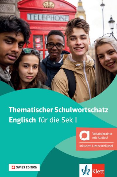 Thematischer Schulwortschatz Englisch Swiss Edition - Hybride Ausgabe allango