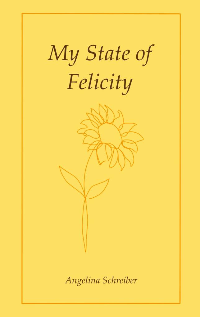 My State of Felicity
