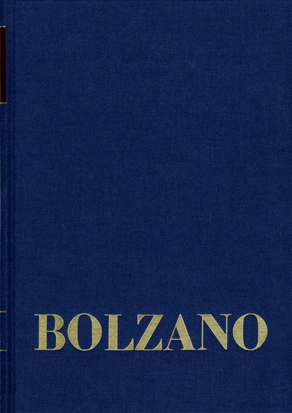 Bernard Bolzano Gesamtausgabe / Band IIB162: Philosophische Tagebücher 1811-1814
