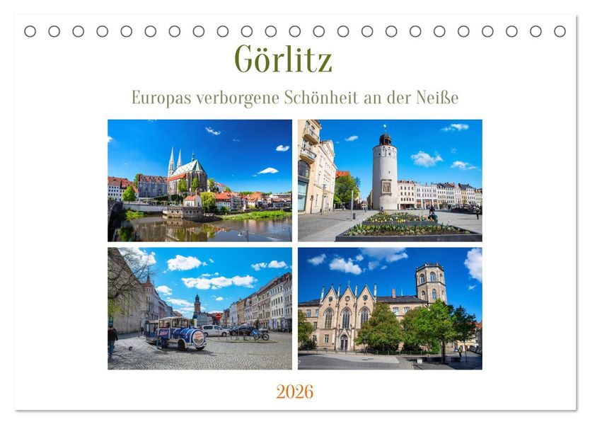 Görlitz - Europas verborgene Schönheit an der Neiße (Tischkalender 2026 DIN A5 quer) CALVENDO Monatskalender
