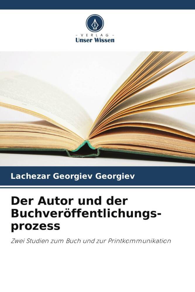 Der Autor und der Buchveröffentlichungs- prozess