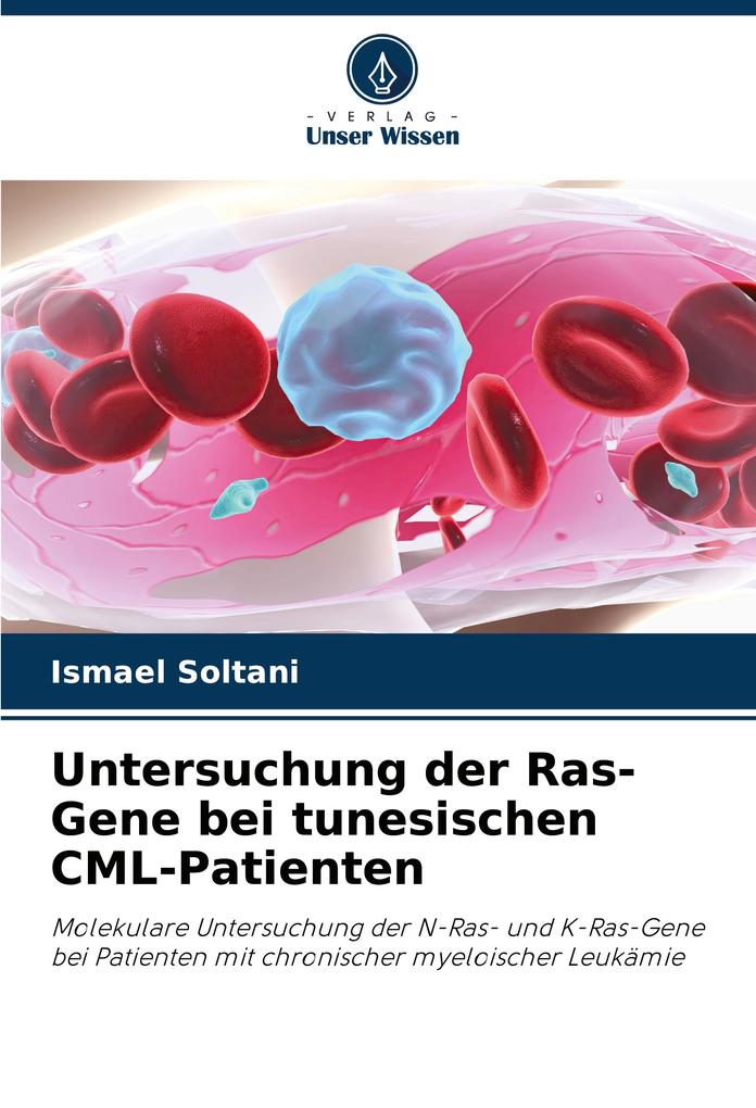 Untersuchung der Ras-Gene bei tunesischen CML-Patienten