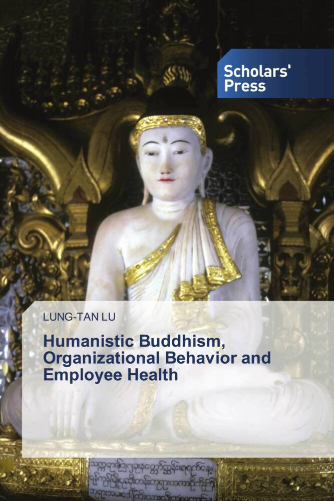 Humanistic Buddhism Organizational Behavior and Employee Health