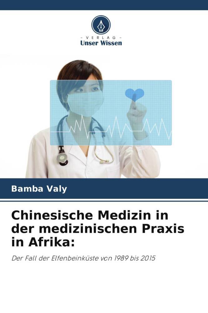 Chinesische Medizin in der medizinischen Praxis in Afrika: