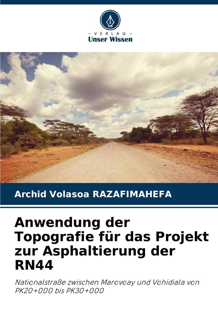 Anwendung der Topografie für das Projekt zur Asphaltierung der RN44