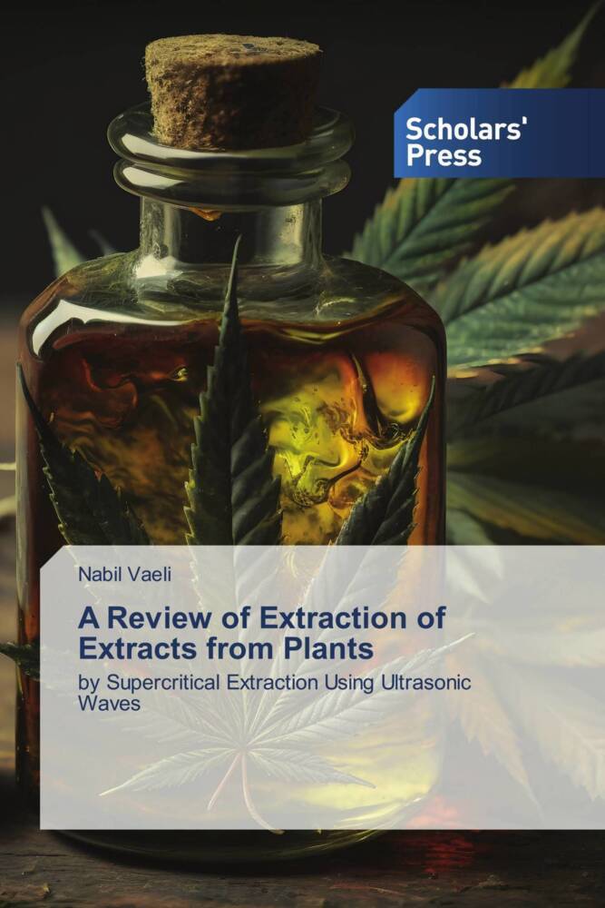 A Review of Extraction of Extracts from Plants