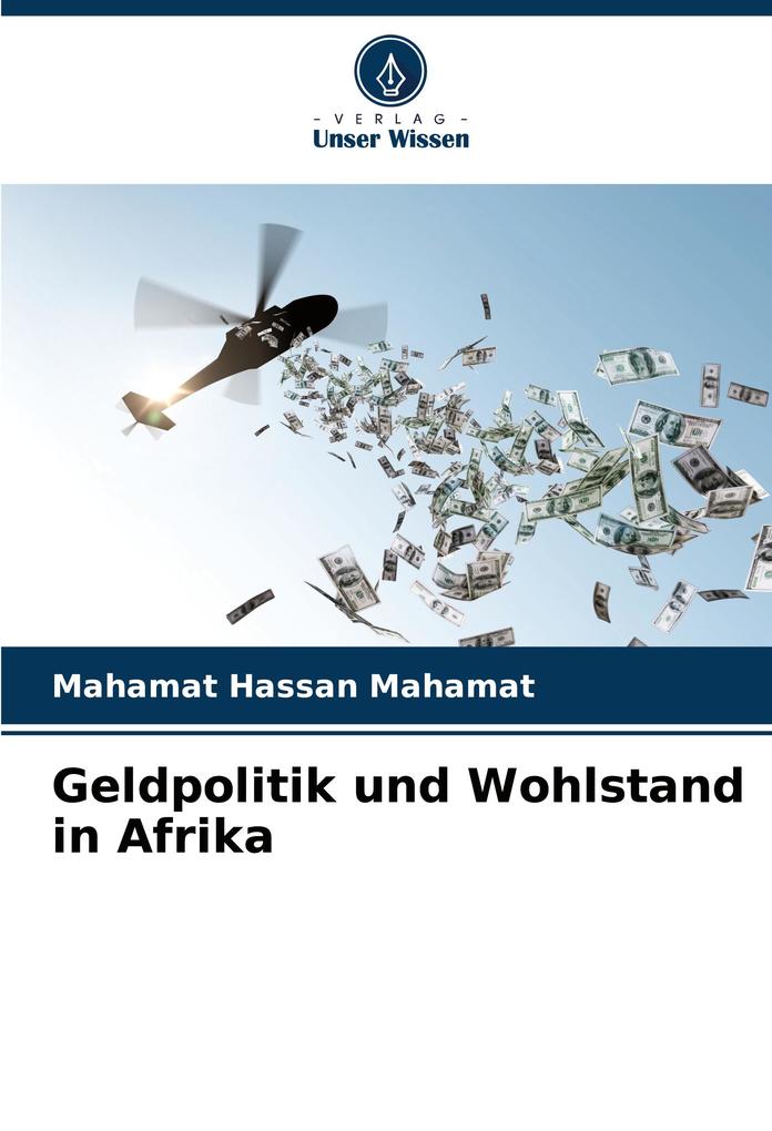 Geldpolitik und Wohlstand in Afrika