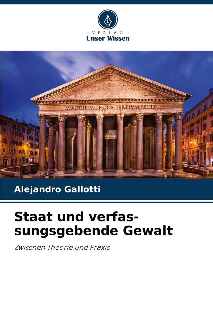 Staat und verfas-sungsgebende Gewalt
