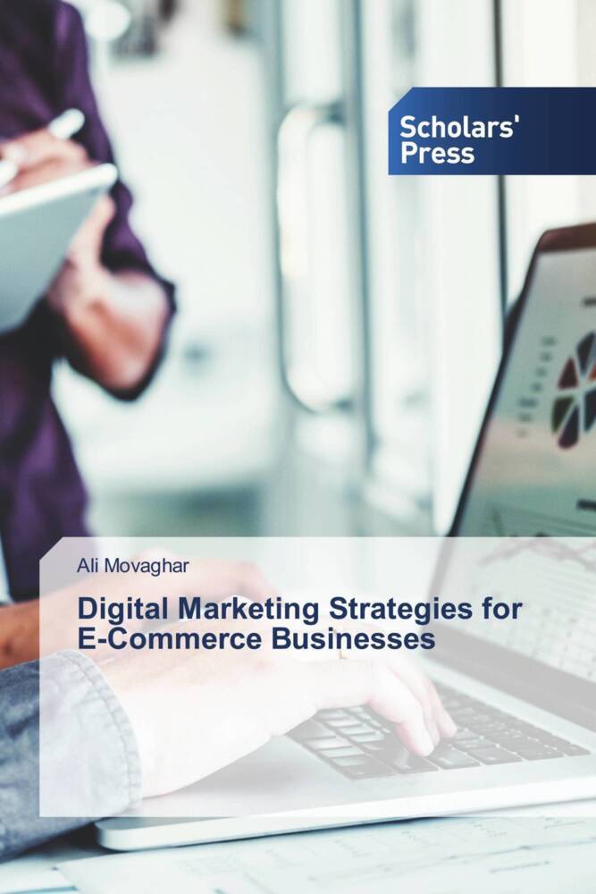 Digital Marketing Strategies for E-Commerce Businesses