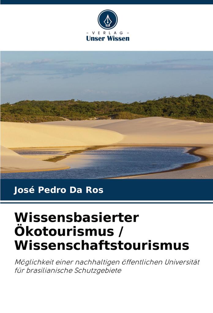 Wissensbasierter Ökotourismus / Wissenschaftstourismus