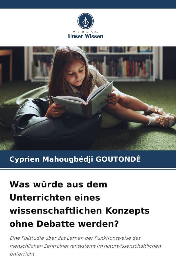 Was würde aus dem Unterrichten eines wissenschaftlichen Konzepts ohne Debatte werden?