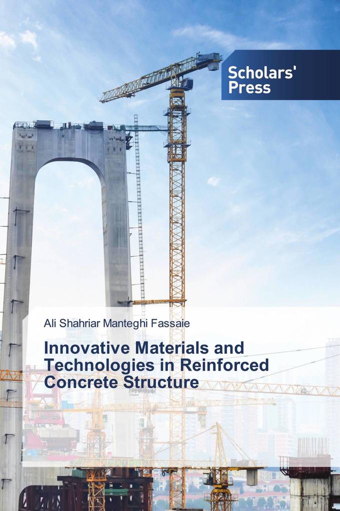 Innovative Materials and Technologies in Reinforced Concrete Structure