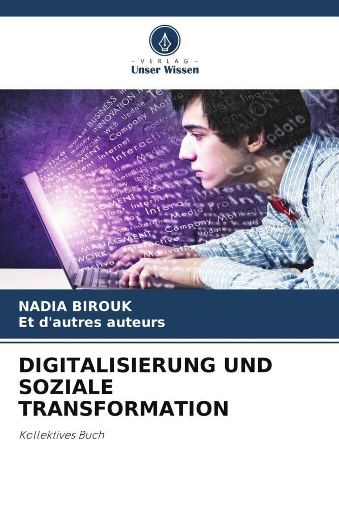 DIGITALISIERUNG UND SOZIALE TRANSFORMATION