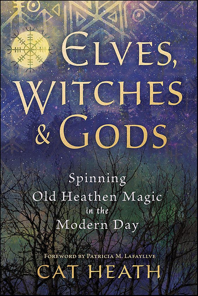 Elves Witches & Gods