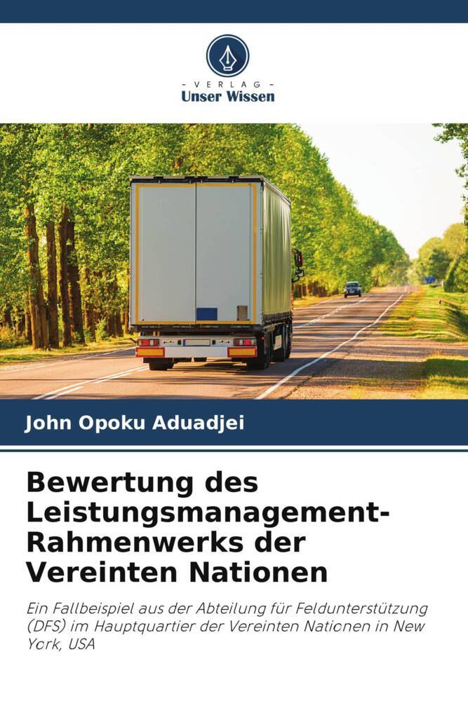 Bewertung des Leistungsmanagement-Rahmenwerks der Vereinten Nationen