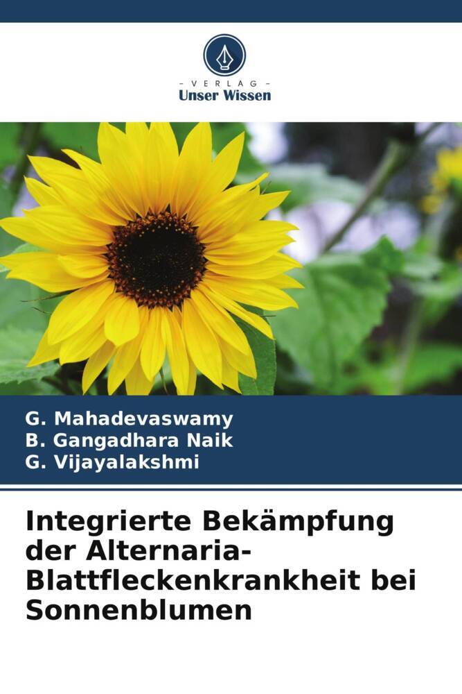 Integrierte Bekämpfung der Alternaria-Blattfleckenkrankheit bei Sonnenblumen
