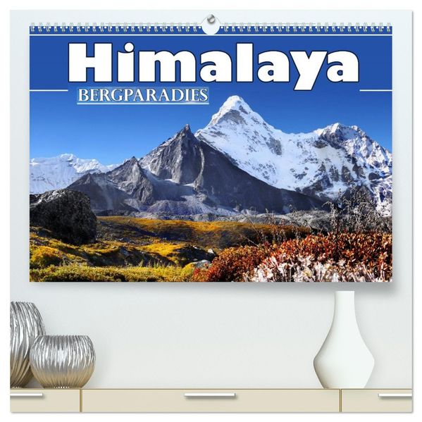 Himalaya - Bergparadies (hochwertiger Premium Wandkalender 2026 DIN A2 quer) Kunstdruck in Hochglanz