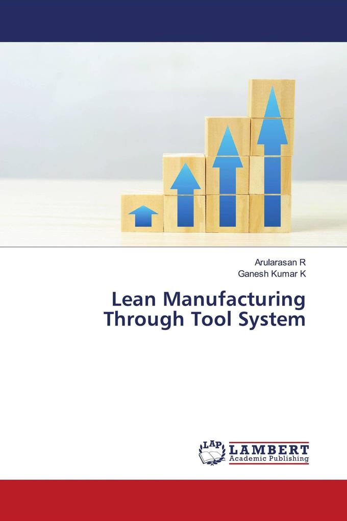 Lean Manufacturing Through Tool System