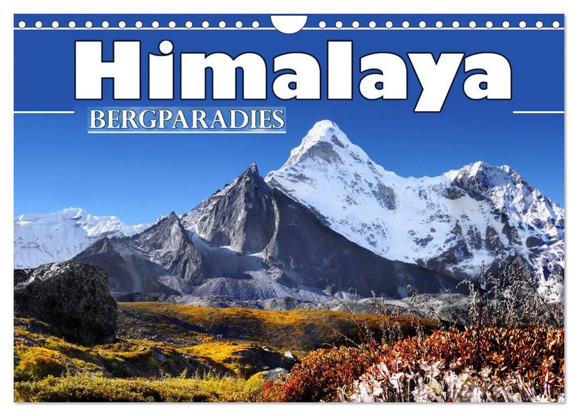 Himalaya - Bergparadies (Wandkalender 2026 DIN A4 quer) CALVENDO Monatskalender