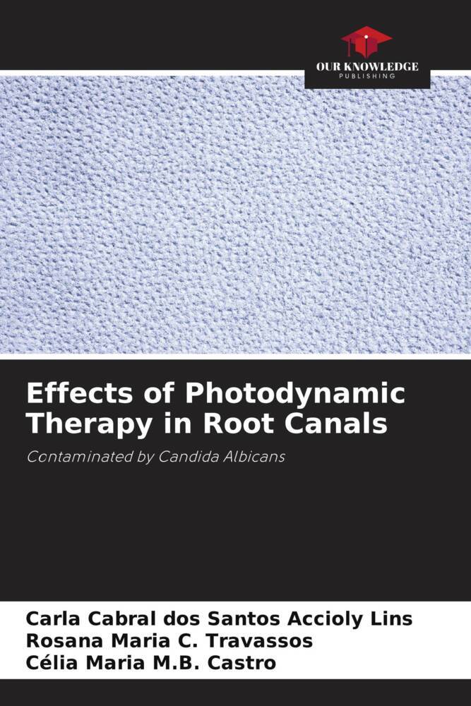 Effects of Photodynamic Therapy in Root Canals