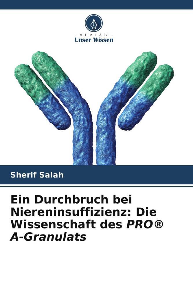Ein Durchbruch bei Niereninsuffizienz: Die Wissenschaft des PRO® A-Granulats