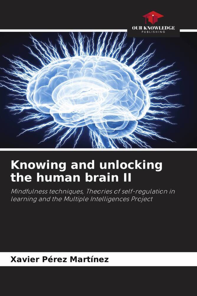Knowing and unlocking the human brain II