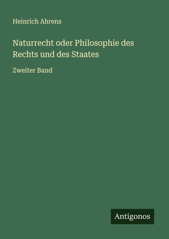 Naturrecht oder Philosophie des Rechts und des Staates
