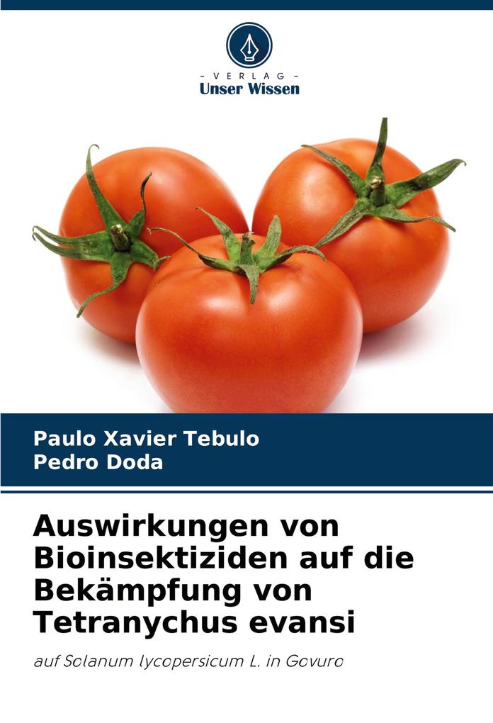Auswirkungen von Bioinsektiziden auf die Bekämpfung von Tetranychus evansi