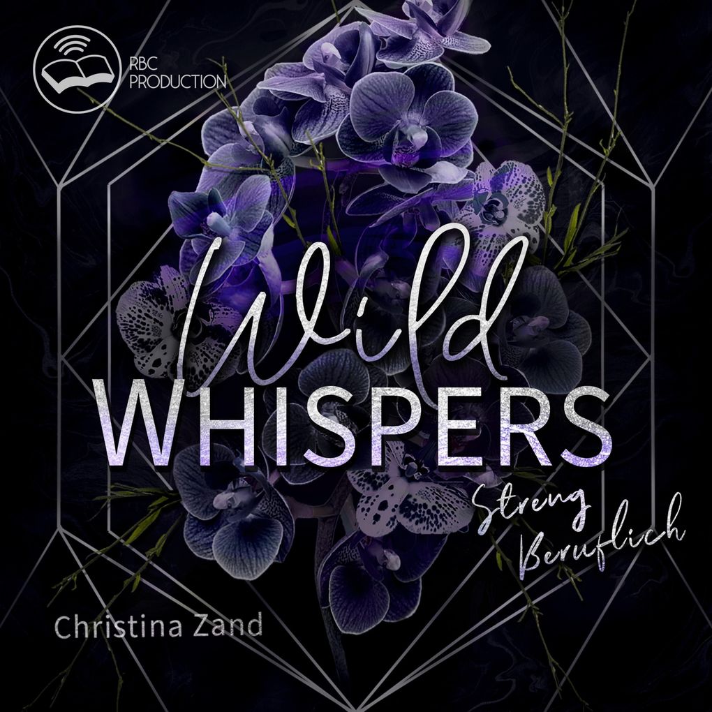 Wild Whispers: Streng beruflich