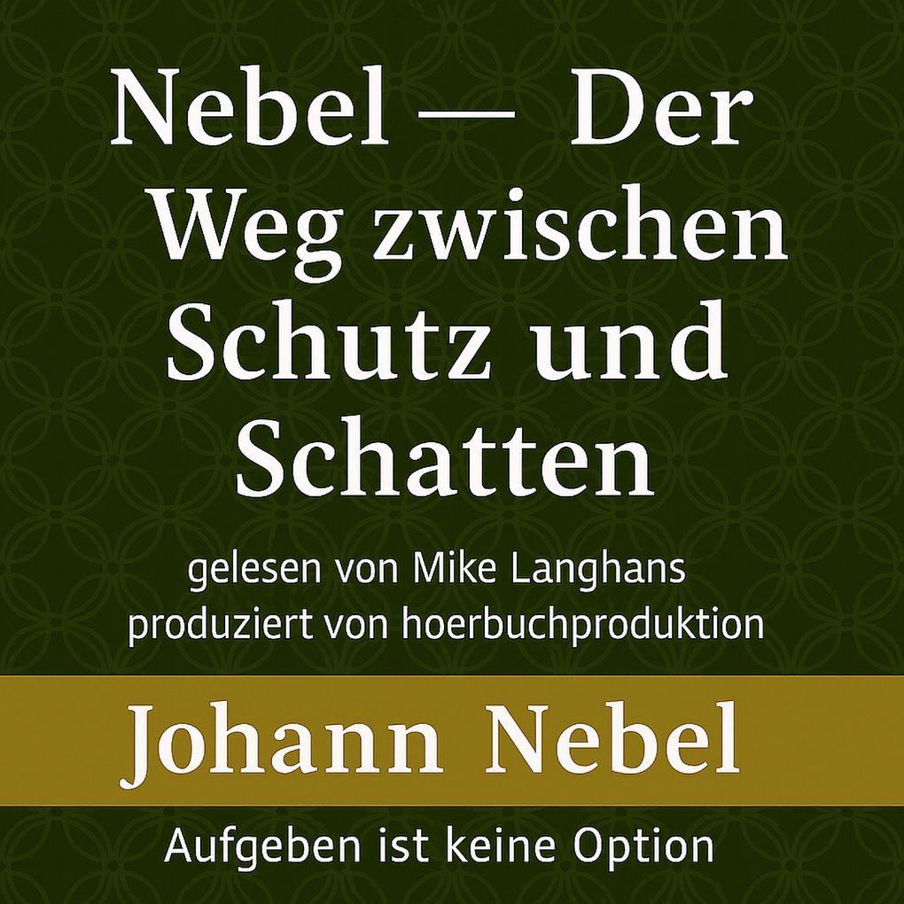 Nebel Der Weg zwischen Schutz und Schatten